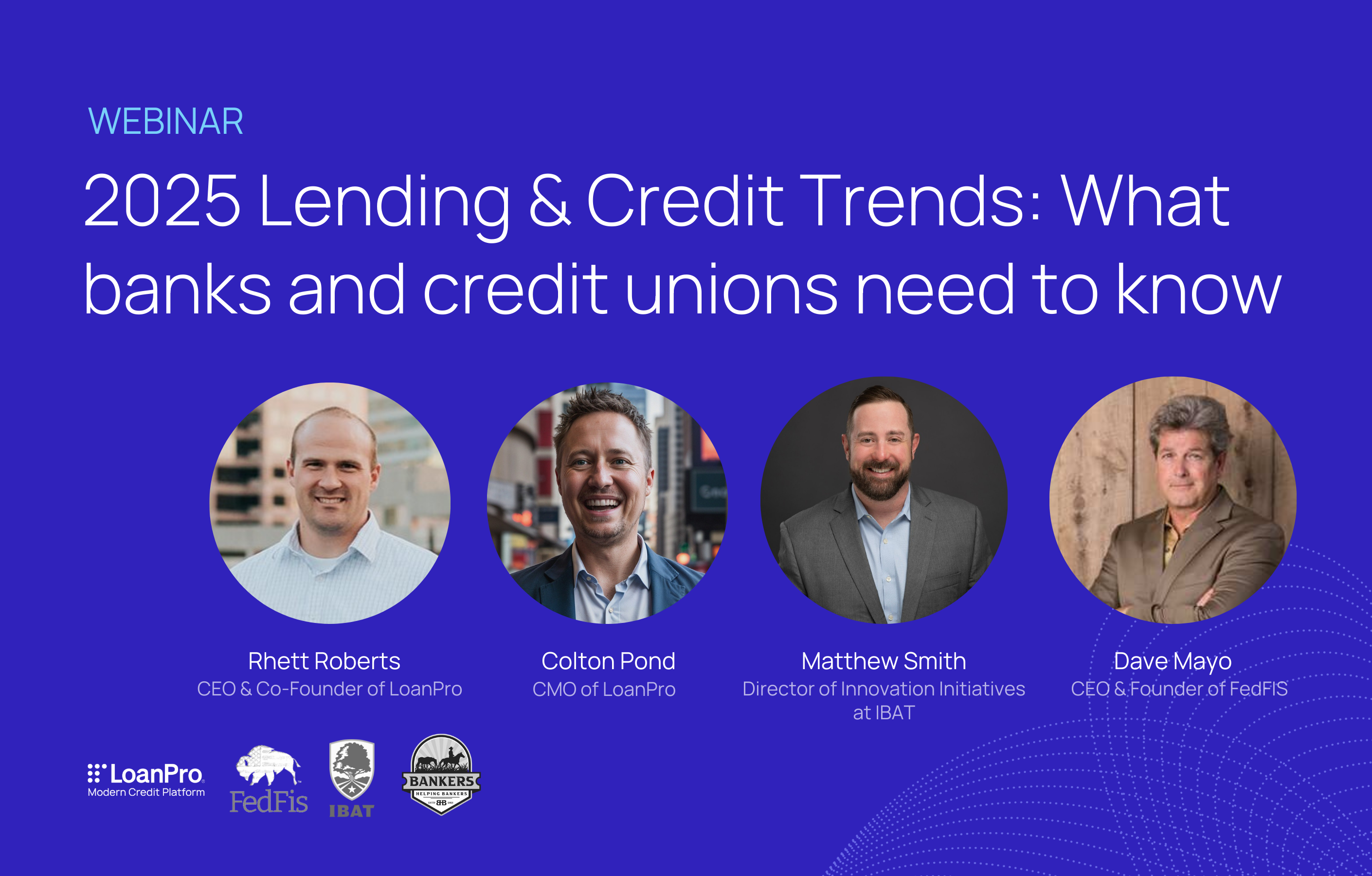 '2025 Lending and Credit Trends: What banks and credit unions need to know' webinar recap