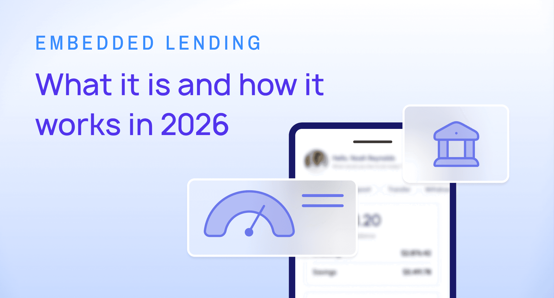 Embedded lending: What it is and how it works in 2026