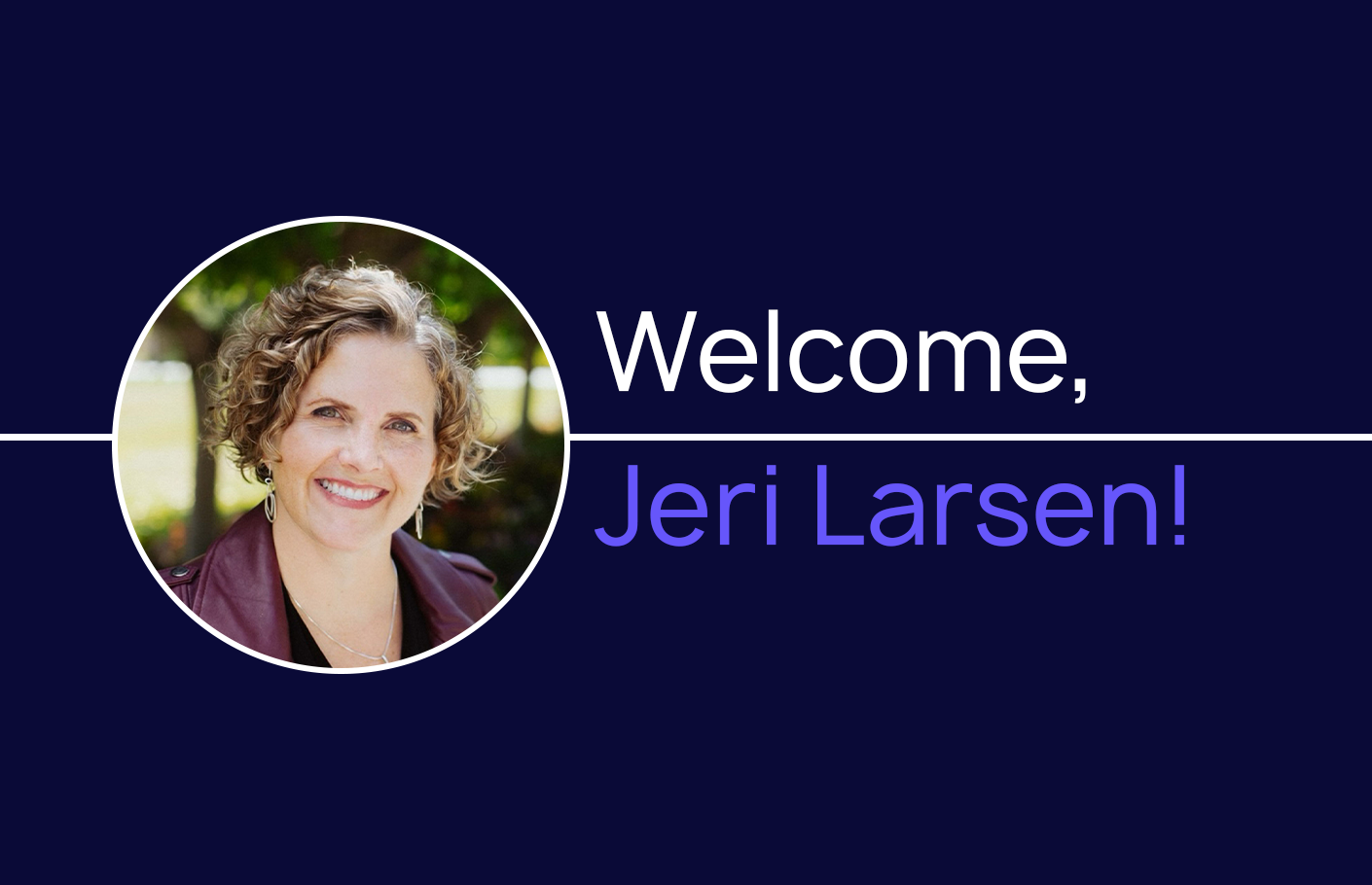 Jeri Larsen strengthens LoanPro executive team as Chief Customer Officer