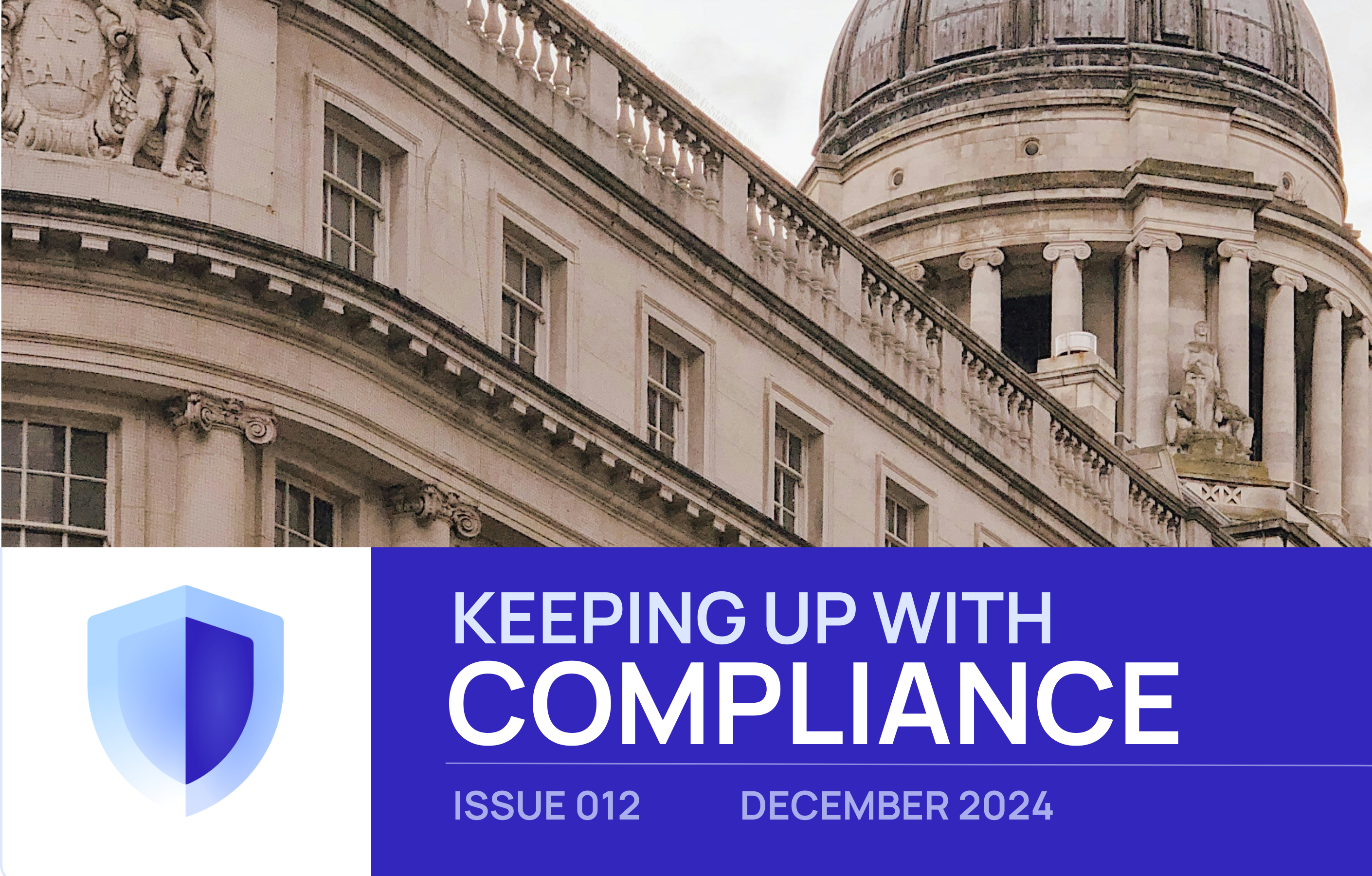 Keeping Up with Compliance: December 2024