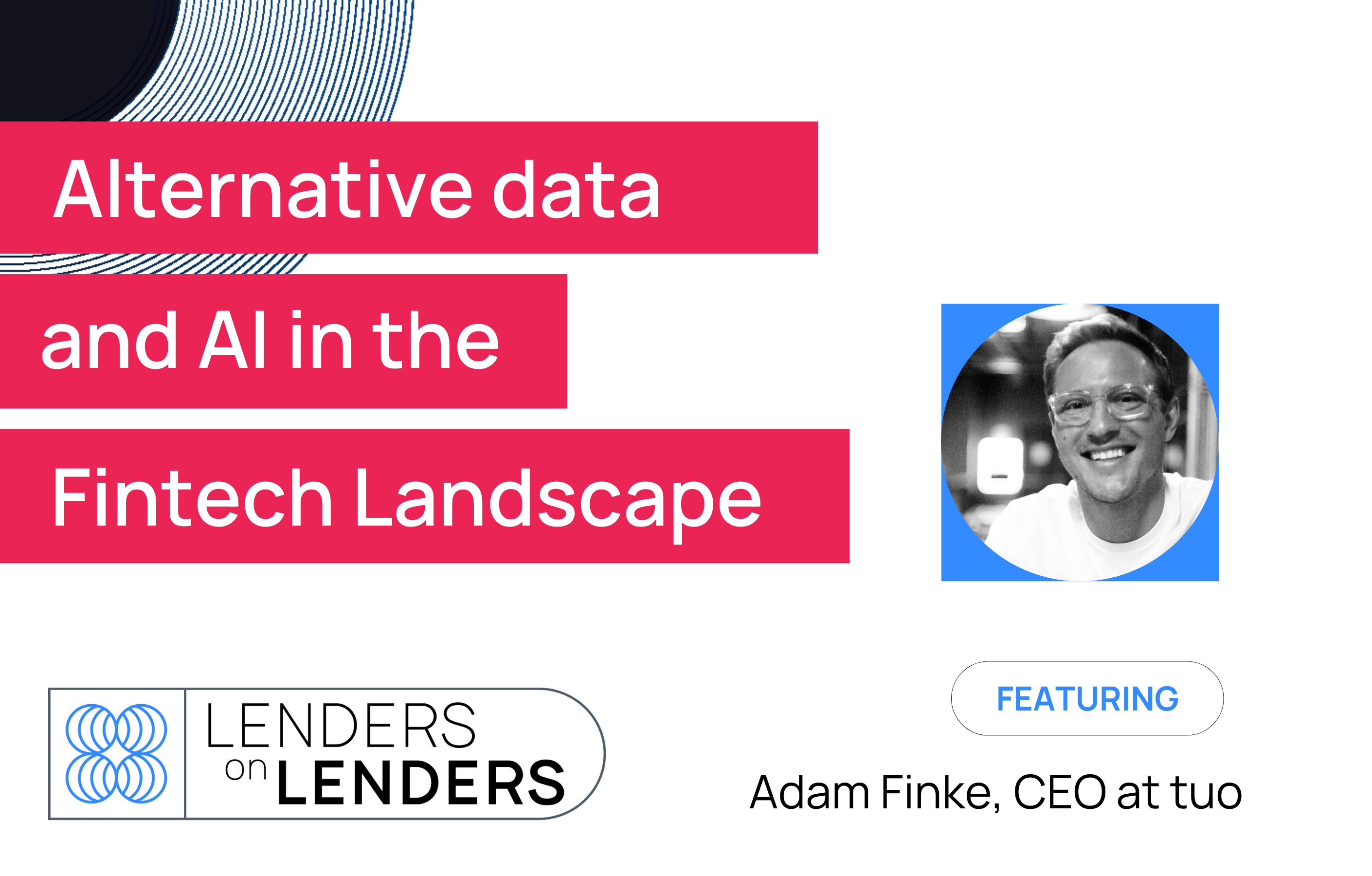 lenders on lenders episode one with adam finke ceo of tuo